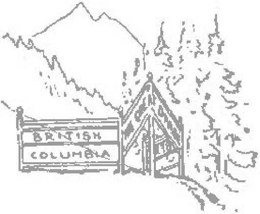 Un cartel de British Columbia junto a una cabaña, entre pinos y montañas